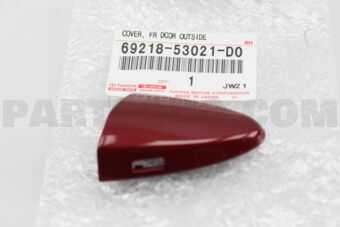 6921853021D0 COVER, FRONT DOOR OUTSIDE HANDLE