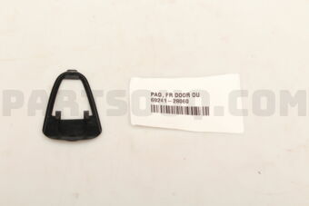 6924128060 PAD, BACK DOOR OUTSIDE HANDLE, FRO