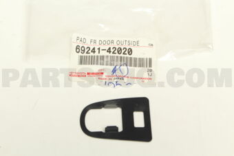 6924142020 PAD, DOOR OUTSIDE HANDLE, RH/LH