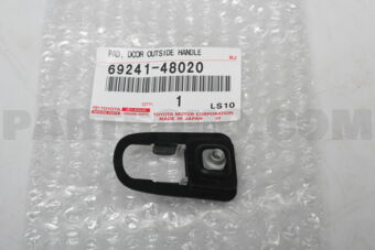 6924148020 PAD, REAR DOOR OUTSIDE HANDLE, FRO