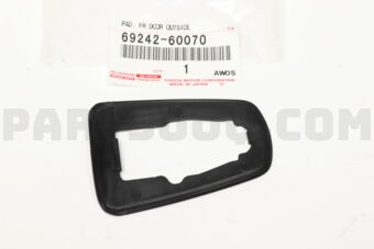 6924260070 PAD, FRONT DOOR OUTSIDE HANDLE, RE