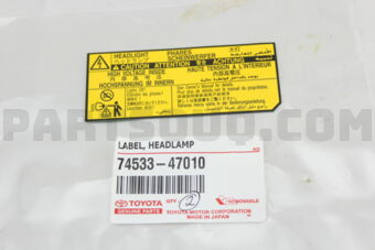 7453347010 LABEL, HEADLAMP VOLTAGE CAUTION