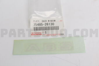 7548526130 Toyota PLATE, BACK WINDOW NAME