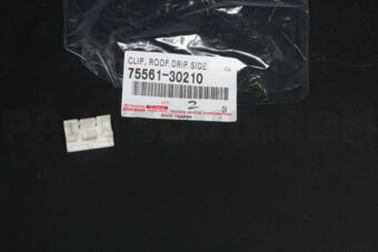 7556130210 CLIP, ROOF DRIP SIDE FINISH MOULDI