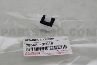 7556335010 RETAINER, ROOF DRIP SIDE FINISH MO