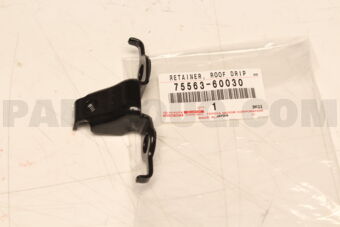 7556360030 Toyota RETAINER, ROOF DRIP SIDE FINISH MOULDING, NO.1