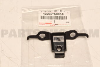 7556460050 Toyota RETAINER, ROOF DRIP SIDE FINISH MOULDING, NO.2