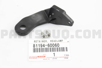 8119460060 RETAINER, LH HEADLAMP PROTECTOR, U