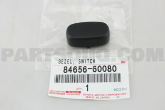 8465660080 BEZEL, SWITCH