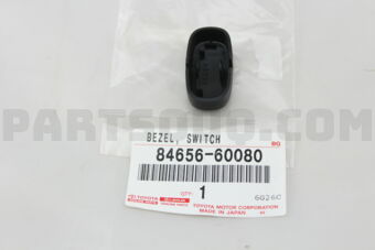8465660080 BEZEL, SWITCH