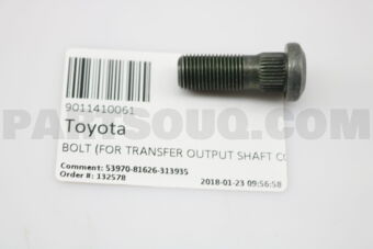 9011410061 BOLT (FOR TRANSFER OUTPUT SHAFT COMPANION FLANGE)