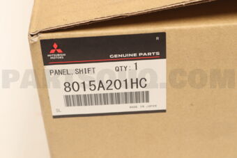 Mitsubishi 8015A201HC PANEL,GEARSHIFT LEVE