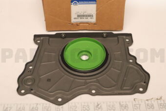 Mopar 68223854AA (F)(S)COVER CRANKSHAFT REAR OIL