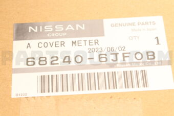 Nissan 682406JF0B COVER METER