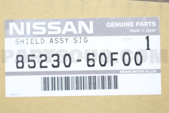 Nissan 8523060F00 SHIELD ASSY SIG