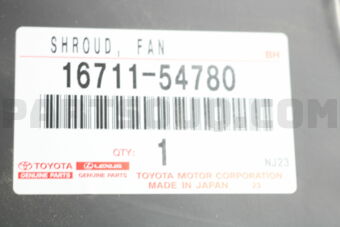 Toyota 1671154780 SHROUD, FAN