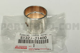 Toyota S132721400 BUSH(FOR CONNECTING ROD SMALL END)